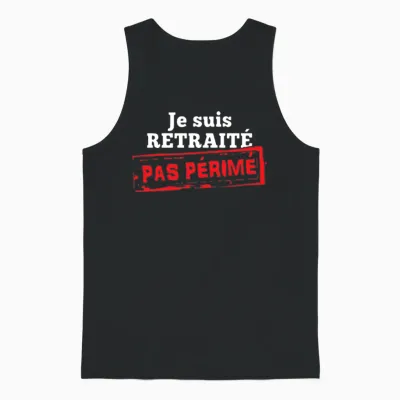 Je Suis Retraite Pas Perime Unisex Tank Top - Black