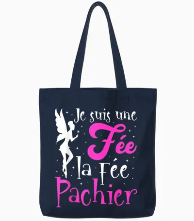 Je Suis Une Fée La Fée Pachier Gift Mother's Day Humour T-Shirt, Black, S Tote Bags - Navy