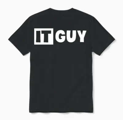 It Guy Funny Information Technology Tech Unisex T-Shirt - Black
