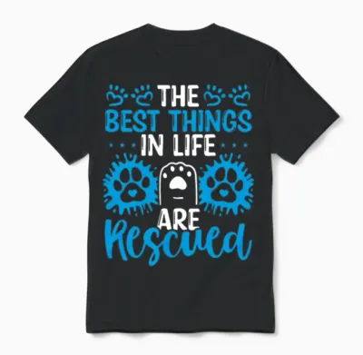 Funny Dog Rescuer Adopt Dogs Shelter Dog Rescue Unisex T-Shirt - Black