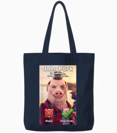 John Pork Is Calling Internet Meme Charakter Lustiger Spruch Tote Bags - Navy