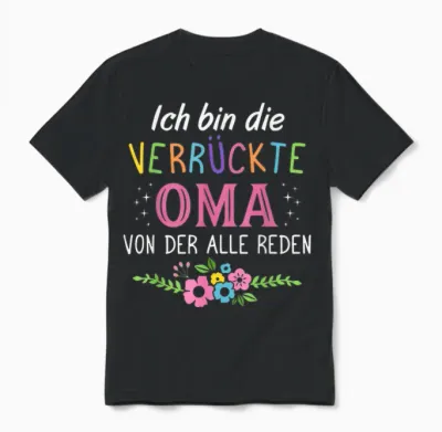 Oma Geschenke Für Großmütter Großmutter Verrückte Oma Damen T-Shirt Schwarz Xs Klassisch V-Neck Kurzarm T-Shirt Mit Abgerundeter Manschette Unisex T-Shirt - Black