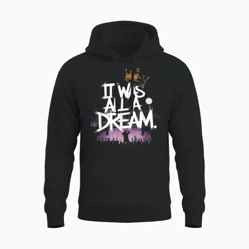 It Was a Dream Tshirt Men Women Rap 1990s Music Hip Hop Unisex Hoodie in Black