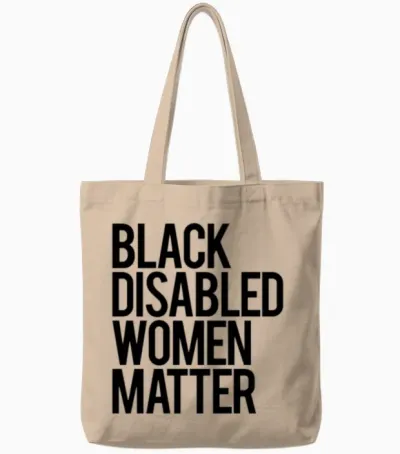 Black Disabled Women Matter (black Design) Tote Bags - Natural