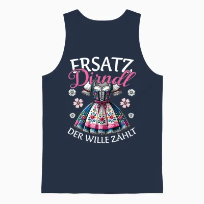 Ersatz Dirndl Der Wille Zählt Bayern Trachten Oberteil Damen Langarmshirt Unisex Tank Top - Navy