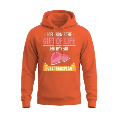 Celebrating the Gift of Life Liver Transplant Unisex Hoodie - Orange