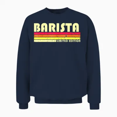 Barista Funny Job Title Profession Birthday Worker Unisex Sweatshirt - Navy