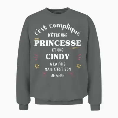 Women's Princess Humour Gift Personalized Name Cindy Unisex Sweatshirt - Graphite Heather