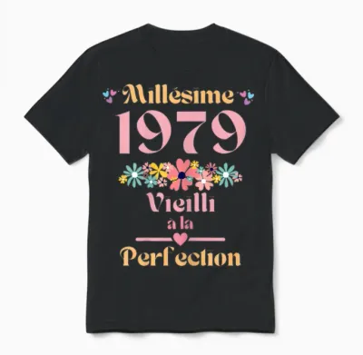 45 Ans Femme 1979 Idée Cadeau Anniversaire Humour Funny T-Shirt, Black Unisex T-Shirt - Black