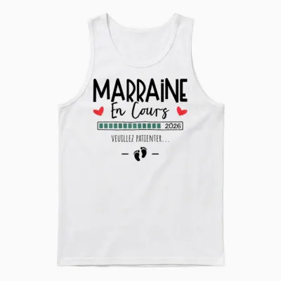 Marraine En Cours 2026 - Annonce Grossesse 1er Enfant Unisex Tank Top - White