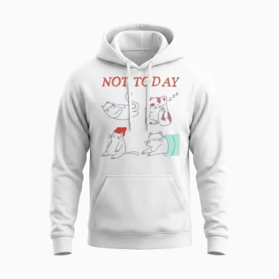 Not Today Funny Meow Unisex Hoodie - White