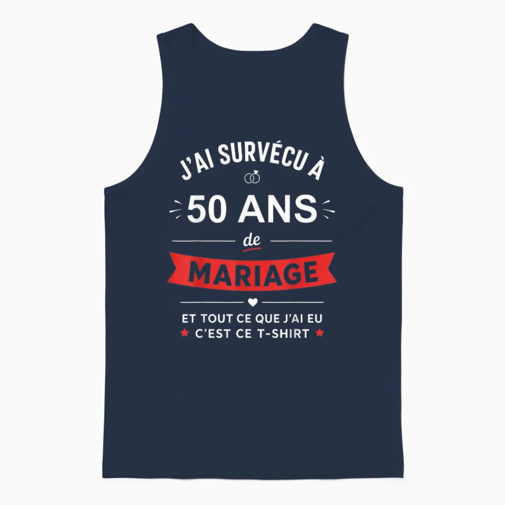 Idée Humour Blague Couple J’ai Survécu à 50 Ans De Mariage Unisex Tank Top in Navy