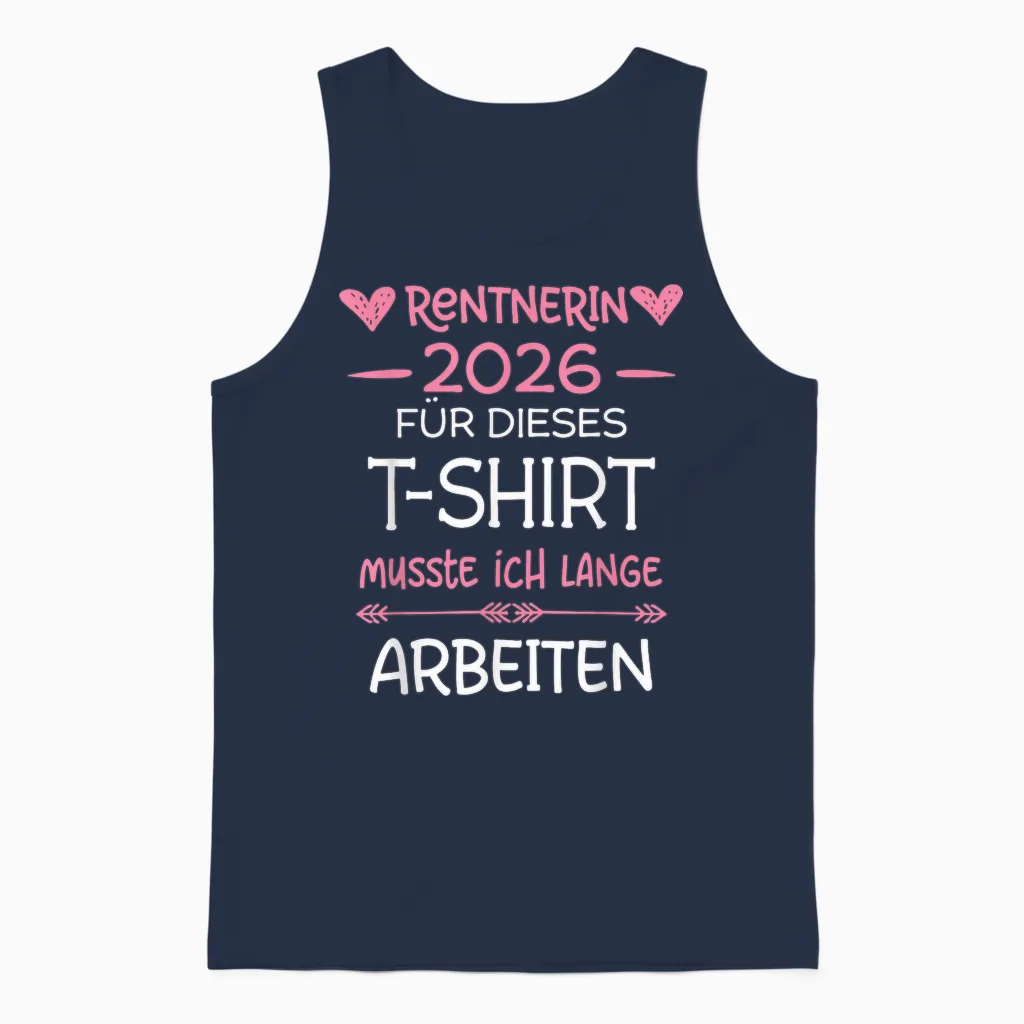 Rentnerin 2026 Rente Für Dieses Musste Ich Lange Arbeiten Unisex Tank Top in Navy