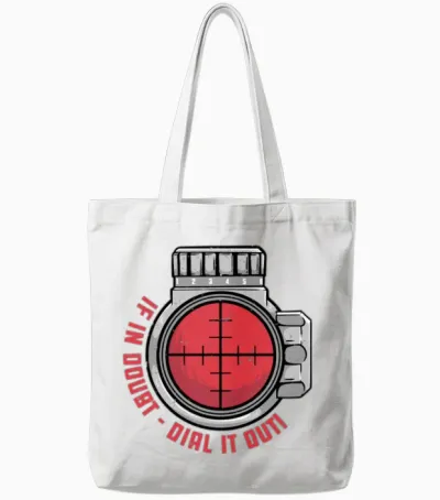Long Range Shooting if in Doubt Dial It Out Tote Bags - White