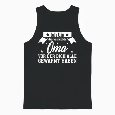 Ich Bin Die Verrückte Oma Für Großmütter Muttertag T-Shirt, Damen, Schwarz, Xs, Kurzarm, U-Ausschnitt, Polyester 100%, Humorvoll, Muttertag, Unisex Tank Top - Black