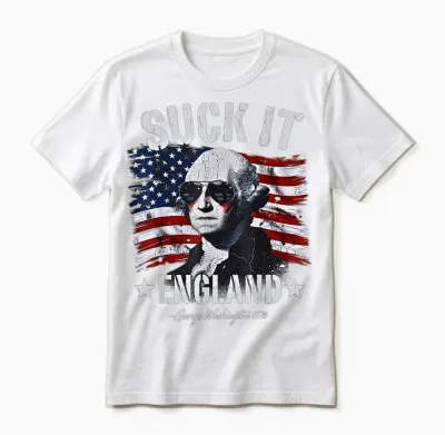 Suck-It England Funny 4th of July George Washington 1776 Unisex T-Shirt - White