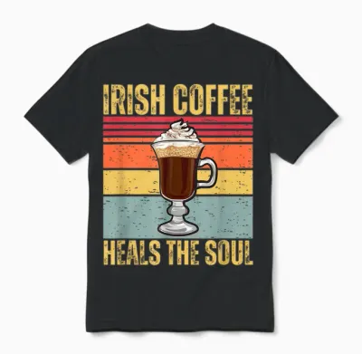 Irish Coffee Heal the Soul Cute Retro Ireland Caffeine Lover Unisex T-Shirt - Black