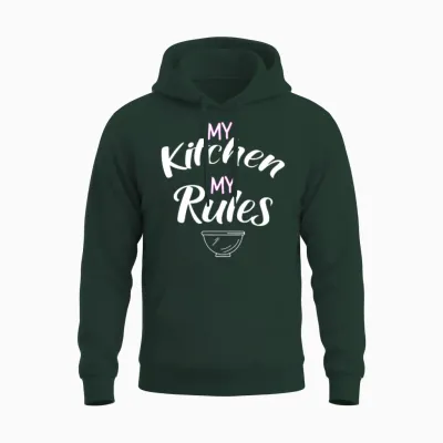 My Kitchen My Rules Bakers Cooking Unisex Hoodie - Forest