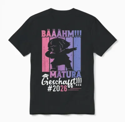 Maturantin Bääähm Matura Geschafft 2026 Lustig Maturantinnen Unisex T-Shirt - Black