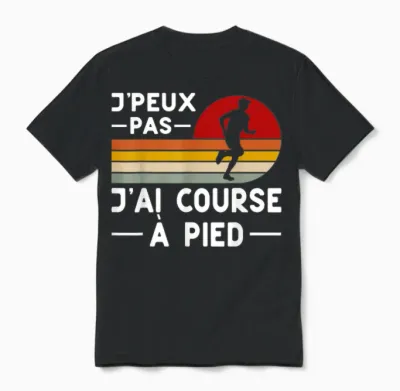 Je Peux Pas Je Ai Course à Pied Humour Marathon Runner T-Shirt, Black, S Unisex T-Shirt - Black