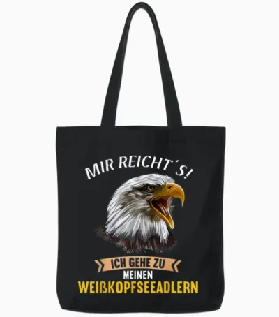 Mir Reichts Ich Gehe Zu Meinen Weißkopfseeadlern Tote Bags - Black