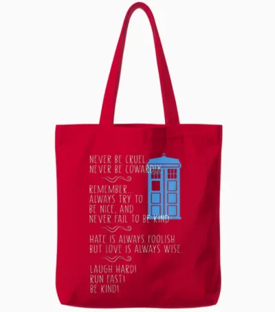 Sei Niemals Grausam, Sei Niemals Feige Erinnere Dich an Kleidung Tote Bags - Red