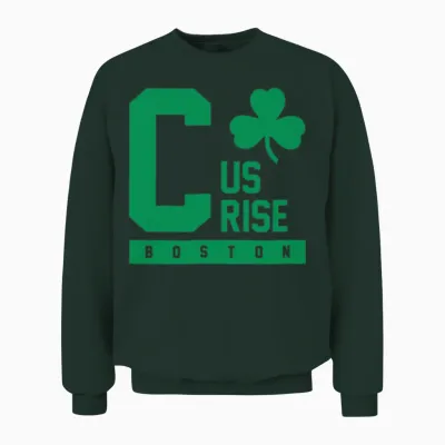 C Us Rise Boston Clover Basketball Fan Unisex Sweatshirt - Forest