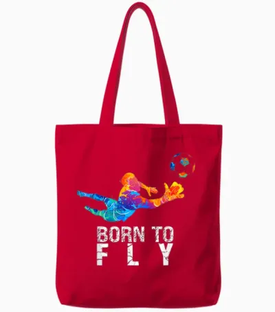 Born to Fly Torwart Fußball Lustige Torhüter Tote Bags - Red