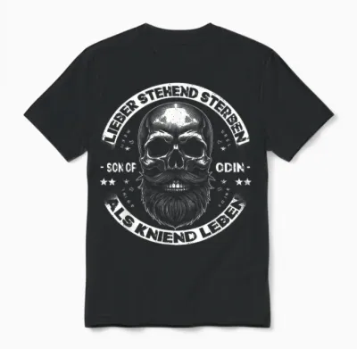 Wikinger Germanen, Lieber Stehend Sterben Als Kniend Leben Unisex T-Shirt - Black