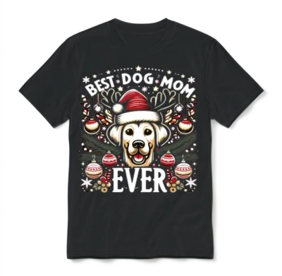 Best Dog Mom Ever Dog Dogs Best Dog Mama Unisex T-Shirt - Black