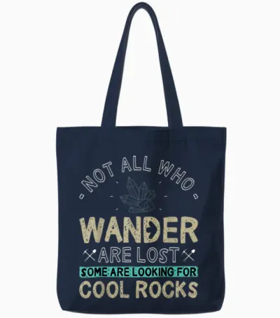 Some Are Looking for Cool Rocks - Geologist Geode Hunter Tote Bags - Navy