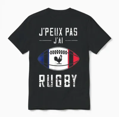Je Peux Pas J'ai Rugby – Rugby Player Gift Unisex T-Shirt - Black