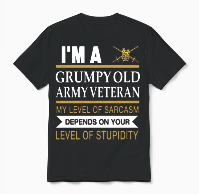 I M a Grumpy Old Army Veteran My Level of Sarcasm Unisex T-Shirt in Black