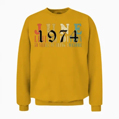 50th Birthday 50 Years June 1974 Unisex Sweatshirt - Gold