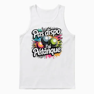 J’peux Pas J’ai Pétanque Humour Pétanque Boules Jeu Unisex Tank Top - White