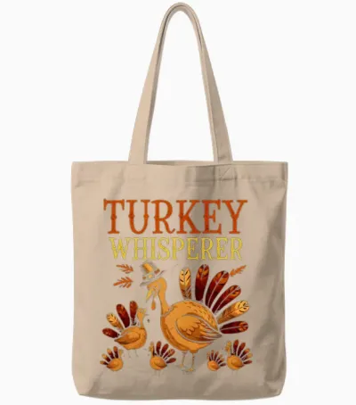 Thanksgiving Funny Thanksgiving Turkey Whisperer Tote Bags - Natural