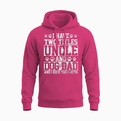 Dog Dad Uncle Unisex Hoodie - Heliconia