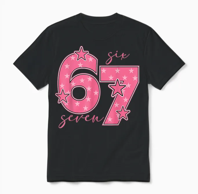 67 Meme Six Seven Gen Alpha Slang Cute Pink 6 7 Girls Unisex T-Shirt in Black