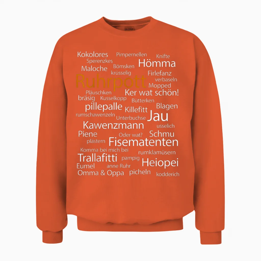 Ruhrpott Language Dortmund Bochum Hömma Ruhr German Unisex Sweatshirt in Orange