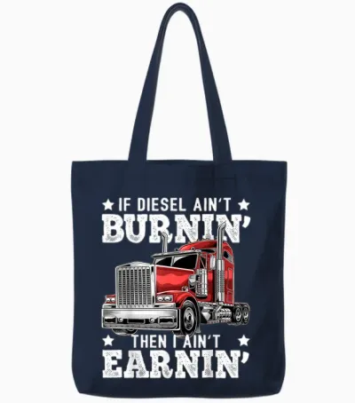 Funny Diesel Trucker Big Rig Semi-Trailer Truck Driver Gift Tote Bags - Navy