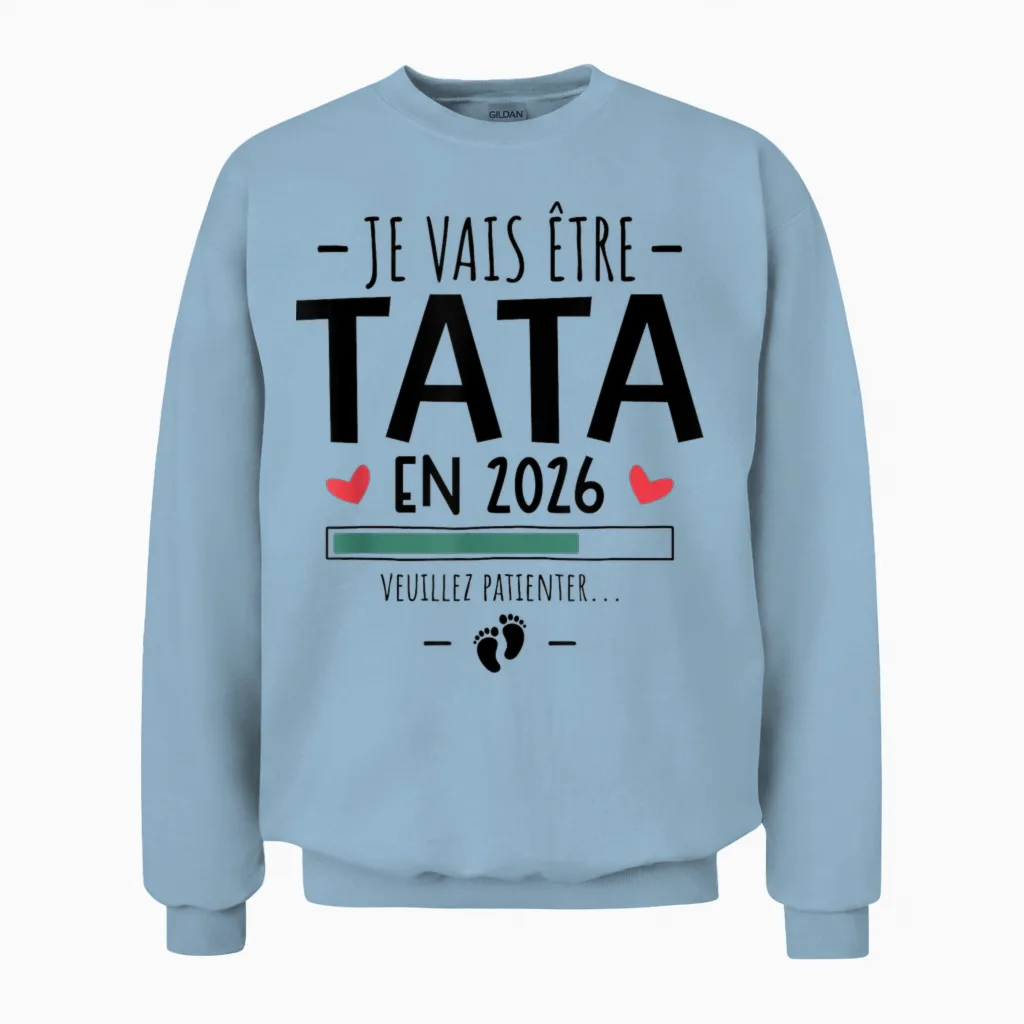 I Will Be Tata in 2026 - Pregnancy Announcement 1st Child Unisex Sweatshirt in Light Blue
