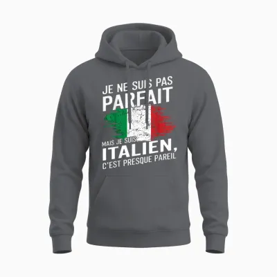 Je Suis Italien Humour Cadeau Original Anniversaire Italie Unisex Hoodie - Charcoal