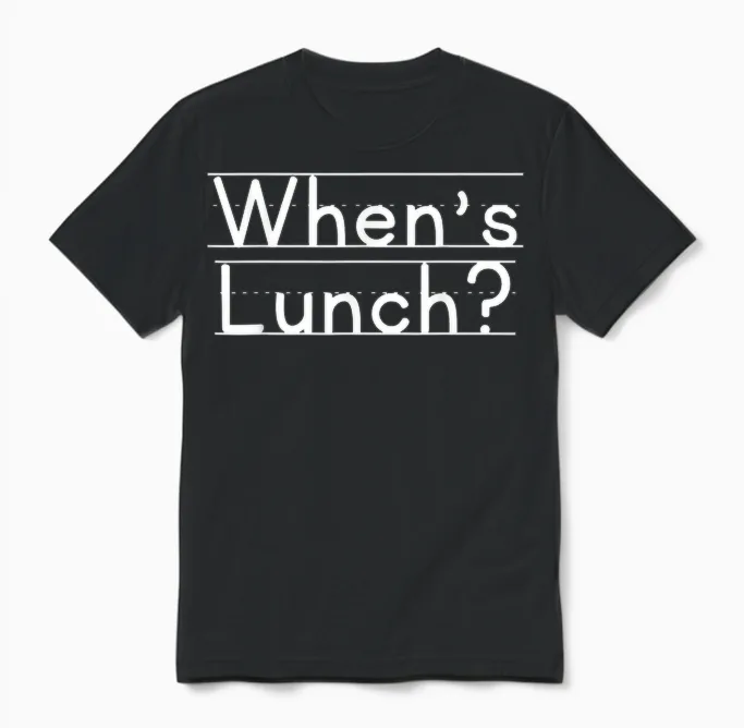When's Lunch Unisex T-Shirt in Black