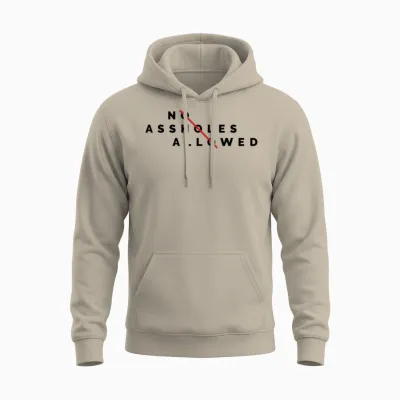 No Assholes Allowed Unisex Hoodie - Sand