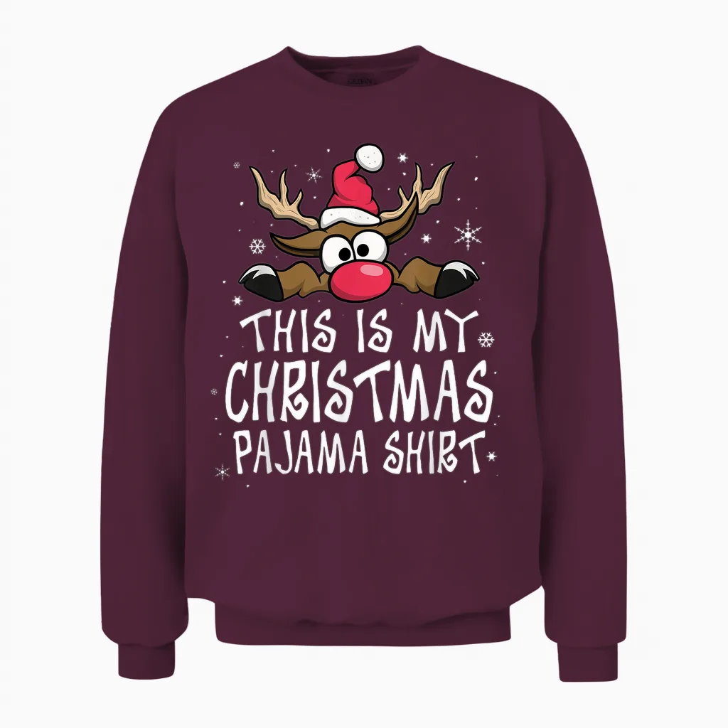 This Is My Christmas Pajama Shirt Funny Christmas Reindeer Unisex Sweatshirt in Maroon