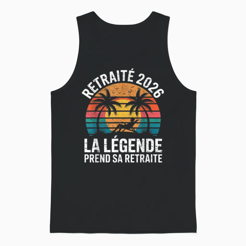 Retraité 2026 La Légende Prend Sa Retraite Unisex Tank Top in Black