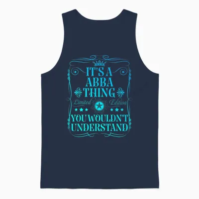 It's a Abba Thing You Wouldn't Understand Funny Abba Name Unisex Tank Top - Navy