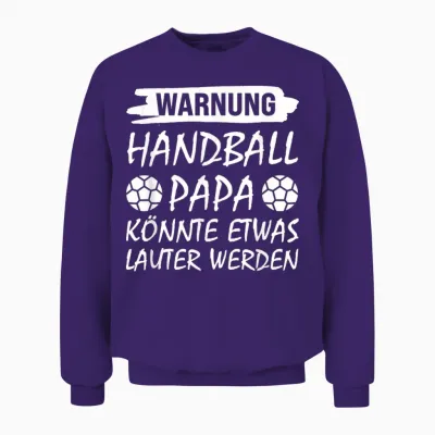 Warnung Handball Papa Handball Papa Unisex Sweatshirt - Purple