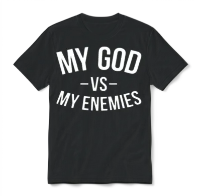 My God vs My Enemies Unisex T-Shirt - Black