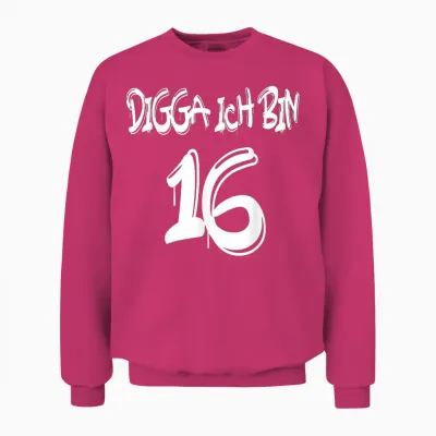 Geschenkidee Zum 16. Geburtstag - Digga Ich Bin 16 Unisex Sweatshirt - Heliconia